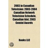 2003 in Canadian Television: 2003-2004 C door Books Llc