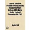 2007 in Northern Ireland: List of Statut door Books Llc