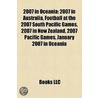 2007 in Oceania: 2007 in Australia, Foot door Books Llc