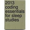2013 Coding Essentials for Sleep Studies by Medlearn