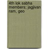 4th Lok Sabha Members; Jagjivan Ram, Geo door Books Llc