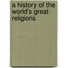 A History of the World's Great Religions door Ward Mcafee
