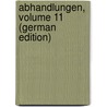 Abhandlungen, Volume 11 (German Edition) door Eská Spolenost Nauk Královská