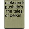 Aleksandr Pushkin's  The Tales Of Belkin by Sang Hyun Kim