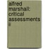 Alfred Marshall: Critical Assessments Ii