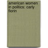 American Women in Politics: Carly Fiorin door Books Llc