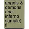 Angels & Demons (incl Inferno Sample) Fi by Dan Brown