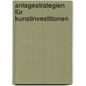 Anlagestrategien für Kunstinvestitionen by Lina Von Obernitz