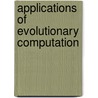 Applications Of Evolutionary Computation door Cecilia Di Chio