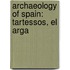 Archaeology of Spain: Tartessos, El Arga