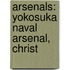 Arsenals: Yokosuka Naval Arsenal, Christ