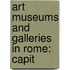 Art Museums and Galleries in Rome: Capit