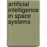 Artificial Intelligence in Space Systems door Andrea Brambilla