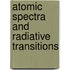 Atomic Spectra and Radiative Transitions