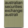Australian Securities Exchange: Australi door Books Llc