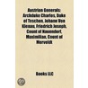 Austrian Generals: Archduke Charles, Duk door Books Llc