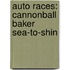 Auto Races: Cannonball Baker Sea-To-Shin