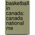 Basketball in Canada: Canada National Me