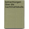 Betrachtungen über die Nachtmahlsbulle. by Carlo Antonio Pilati