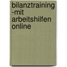 Bilanztraining -mit Arbeitshilfen online by Inge Wulf