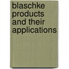 Blaschke Products and Their Applications door Javad Mashreghi