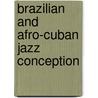 Brazilian and Afro-Cuban Jazz Conception by Fernando Brandao