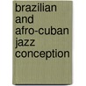 Brazilian and Afro-Cuban Jazz Conception door Fernando Brandao