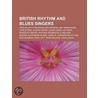 British Rhythm and Blues Singers: Alesha door Books Llc
