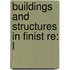 Buildings and Structures in Finist Re: L