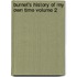 Burnet's History of My Own Time Volume 2