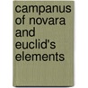 Campanus of Novara and Euclid's Elements door Robert Euclid