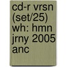 Cd-R Vrsn (Set/25) Wh: Hmn Jrny 2005 Anc door Winston