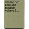 Chemie Der Zelle Und Gewebe, Volume 5... by Hugo Haehn