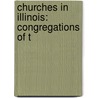 Churches in Illinois: Congregations of T door Books Llc
