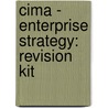 Cima - Enterprise Strategy: Revision Kit door Bpp Learning Media
