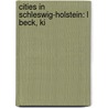 Cities in Schleswig-Holstein: L Beck, Ki door Books Llc