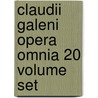Claudii Galeni Opera Omnia 20 Volume Set door Karl Gottlob Kuhn