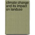 Climate Change and Its Impact on Landuse