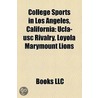 College Sports in Los Angeles, Californi door Books Llc