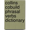 Collins Cobuild Phrasal Verbs Dictionary by James C. Collins