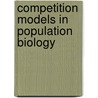 Competition Models in Population Biology by Paul Waltman