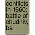 Conflicts in 1660: Battle of Chudniv, Ba