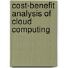 Cost-Benefit Analysis of Cloud Computing door Adamu Usman