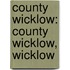 County Wicklow: County Wicklow, Wicklow