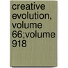Creative Evolution, Volume 66;volume 918 door Henri Bergson