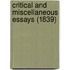 Critical and Miscellaneous Essays (1839)