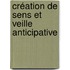 Création de sens et veille anticipative