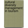 Cultural Diversity Management in Tourism door Jasmin Nowak