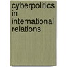 Cyberpolitics in International Relations by Nazli Choucri