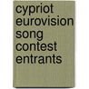Cypriot Eurovision Song Contest Entrants door Books Llc